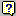 ? button